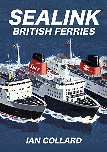 Sealink British Ferries von Amberley Publishing